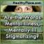Ovatko sanat mielisairaus, mielisairaat stigmatisoivia?
