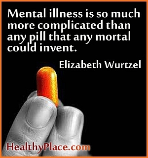 Oivaltava lainaus mielensairauksista - Mielisairaus on niin monimutkainen kuin mikään pilleri, jonka kuolevainen voisi keksiä.