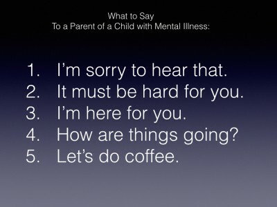 Oletko koskaan miettinyt, mitä sanoa mielenterveyden sairauden lapsen vanhemmalle? Lue tämän vanhemman ehdotukset asioista, jotka voidaan sanoa mielenterveyden sairauden lapsen vanhemmalle.