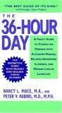 36 tunnin päivä: Perheopas Alzheimerin taudin, siihen liittyvien dementtisairauksien ja muistihäiriöiden hoidosta myöhemmässä elämässä